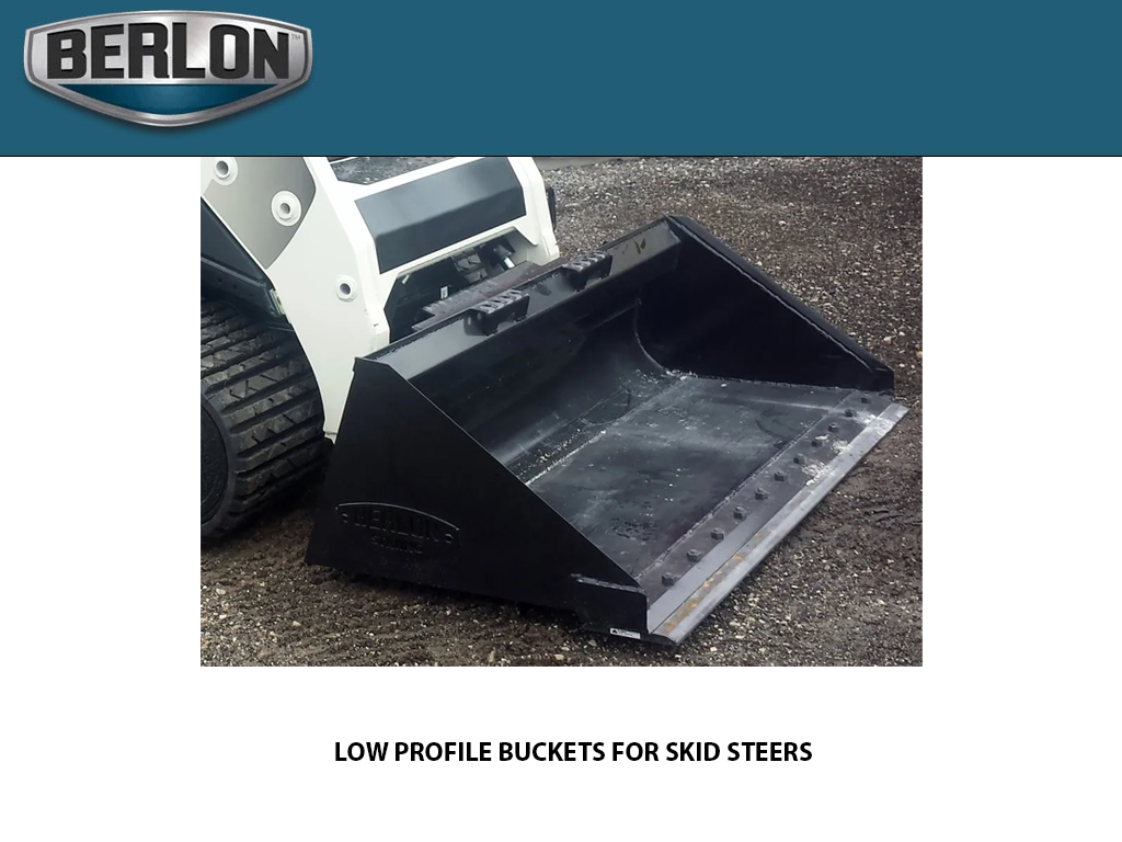 BERLON low profile bucket for skid steers